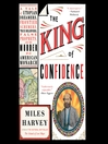 Cover image for The King of Confidence